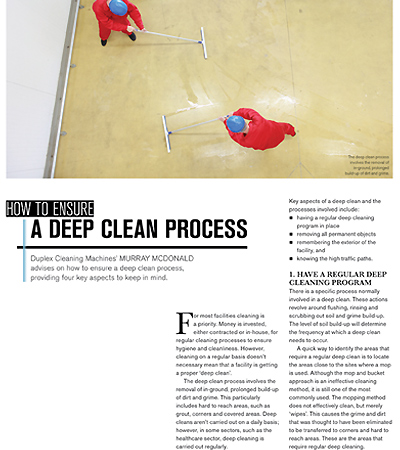 Ensuring that a deep clean process is implemented effectively and thoroughly for maximum benefit and sanitising of treated areas